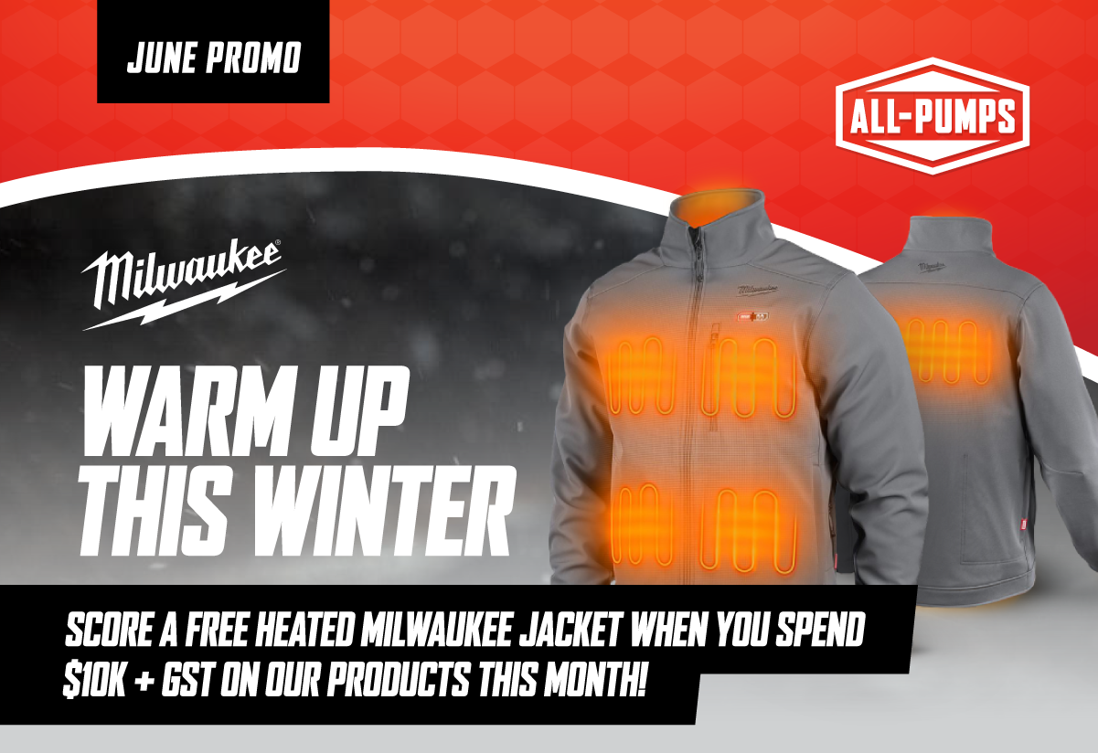 All Pumps June Winter Promo: Score a free heated Milwaukee jacket when you spend $10,000+GST on pumps and industrial products.