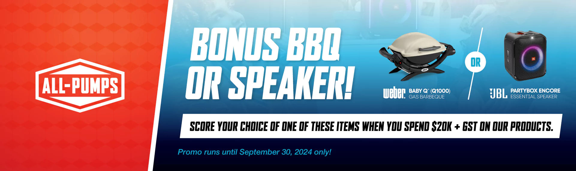 August 2024 Promo: Bonus BBQ or Speaker